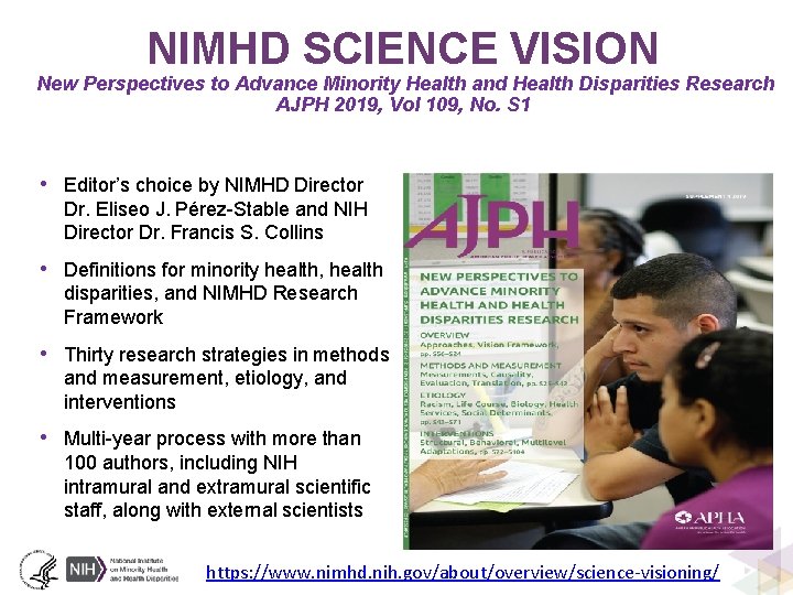 NIMHD SCIENCE VISION New Perspectives to Advance Minority Health and Health Disparities Research AJPH
