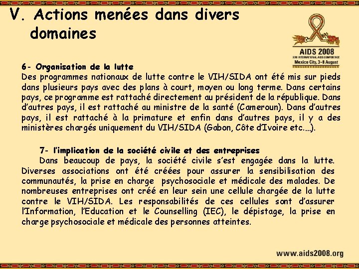 V. Actions menées dans divers domaines 6 - Organisation de la lutte Des programmes