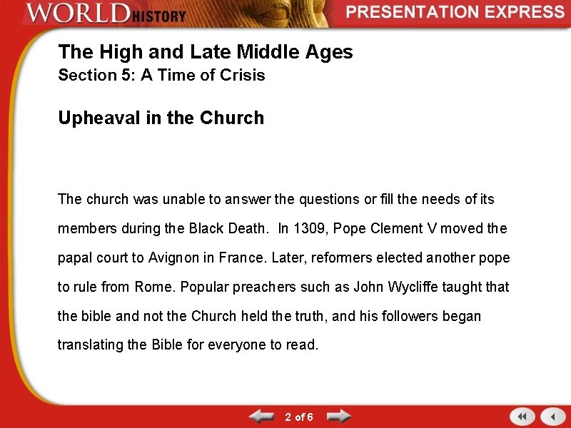 The High and Late Middle Ages Section 5: A Time of Crisis Upheaval in