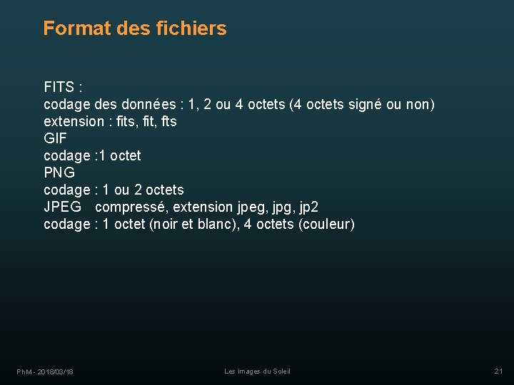 Format des fichiers FITS : codage des données : 1, 2 ou 4 octets