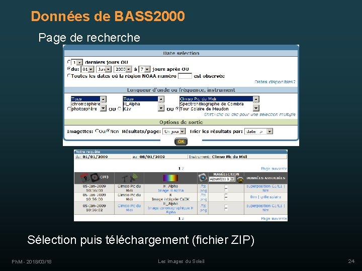 Données de BASS 2000 Page de recherche Sélection puis téléchargement (fichier ZIP) Ph. M