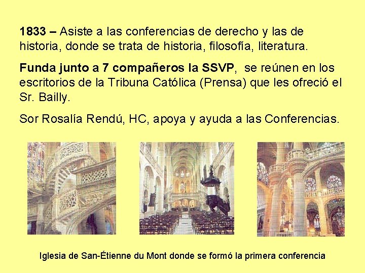 1833 – Asiste a las conferencias de derecho y las de historia, donde se