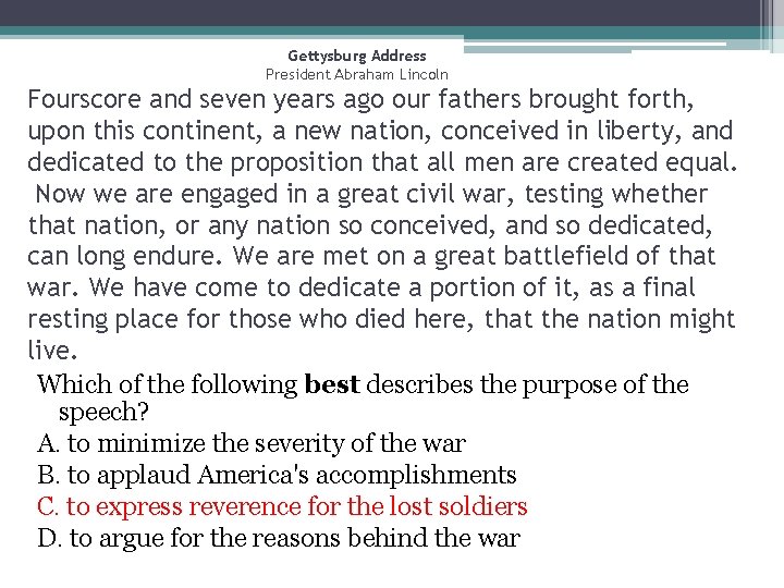 Gettysburg Address President Abraham Lincoln Fourscore and seven years ago our fathers brought forth,