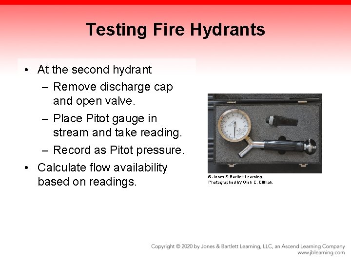 Testing Fire Hydrants • At the second hydrant – Remove discharge cap and open