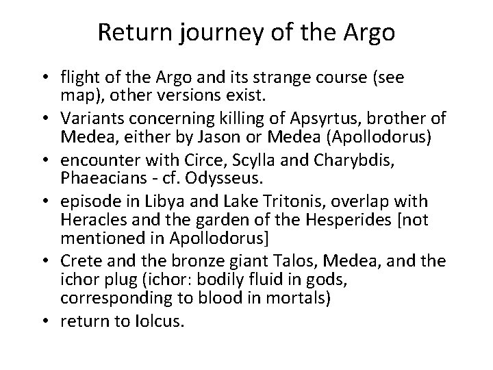 Return journey of the Argo • flight of the Argo and its strange course