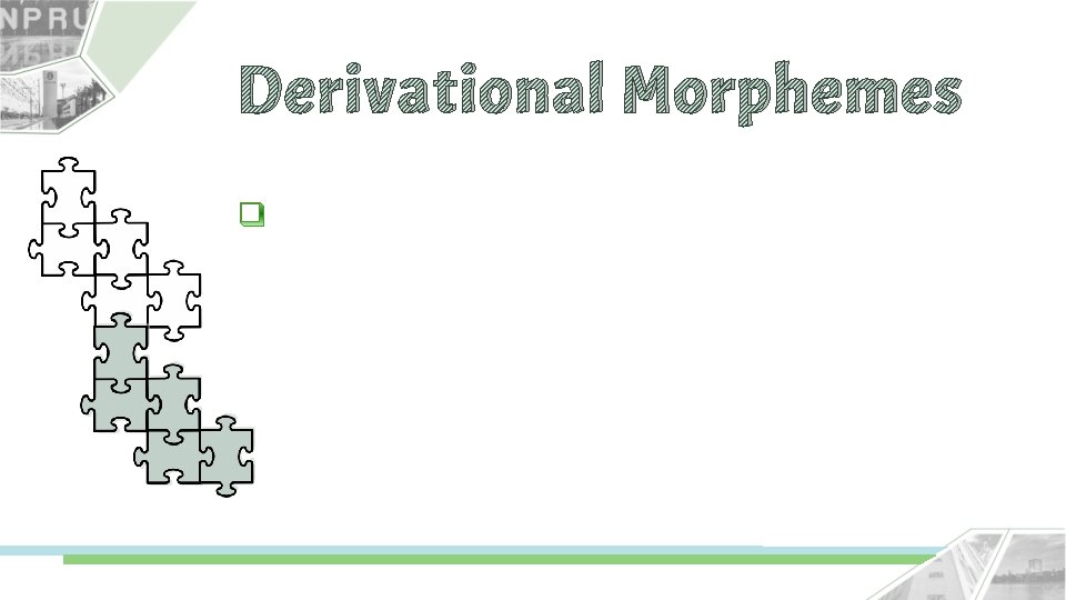 Derivational Morphemes 