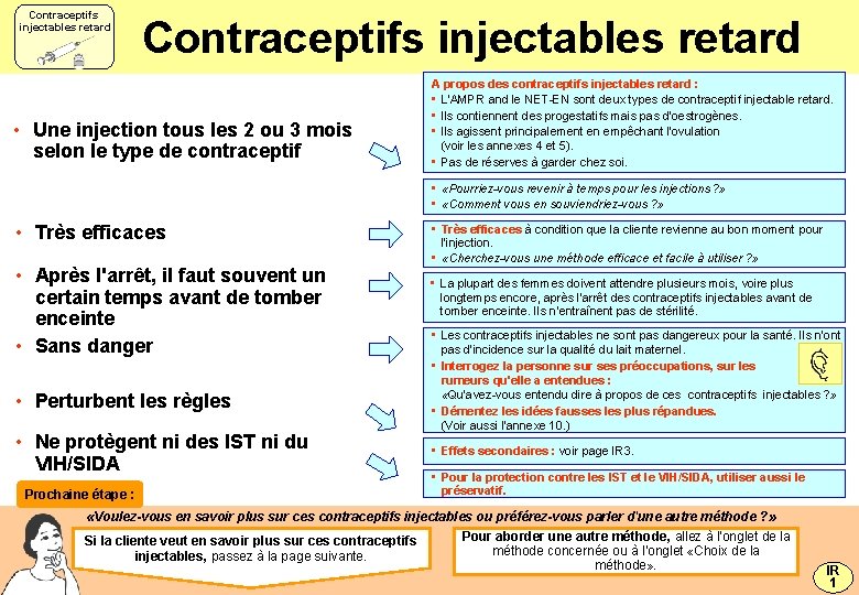 Contraceptifs injectables retard • Une injection tous les 2 ou 3 mois selon le