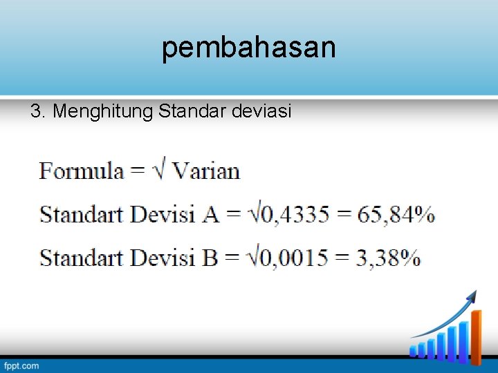 pembahasan 3. Menghitung Standar deviasi pembahasan 3. Menghitung Standar deviasi