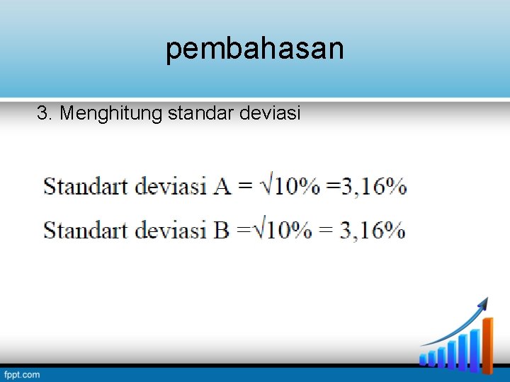 pembahasan 3. Menghitung standar deviasi pembahasan 3. Menghitung standar deviasi