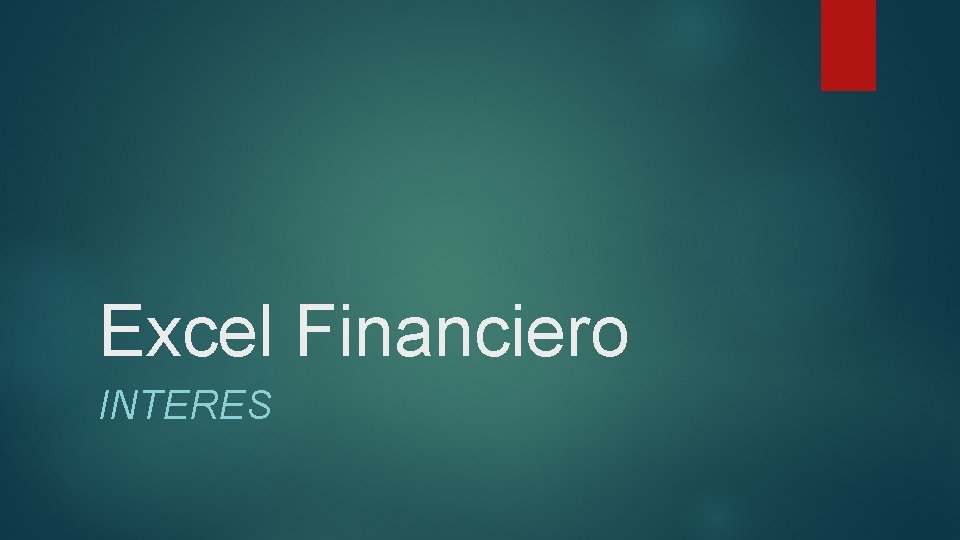 Excel Financiero INTERES 