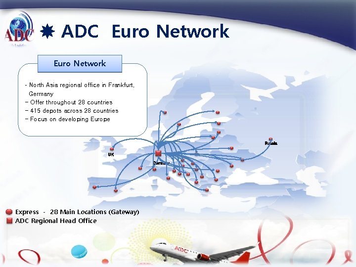  ADC Euro Network - North Asia regional office in Frankfurt, Germany - Offer