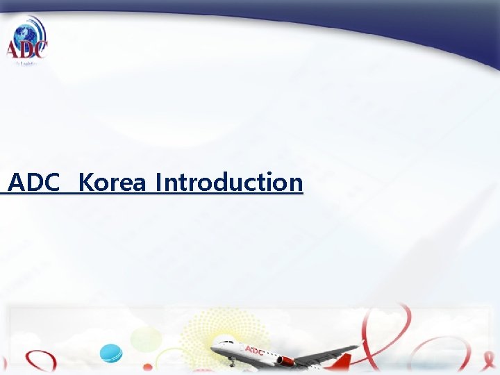 ADC Korea Introduction 