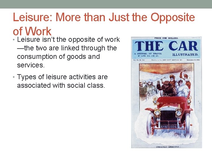 Leisure: More than Just the Opposite of Work • Leisure isn’t the opposite of Leisure: More than Just the Opposite of Work • Leisure isn’t the opposite of