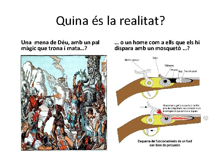 Quina és la realitat? Una mena de Déu, amb un pal màgic que trona