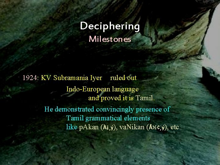 Deciphering Milestones 1924: KV Subramania Iyer ruled out Indo-European language and proved it is