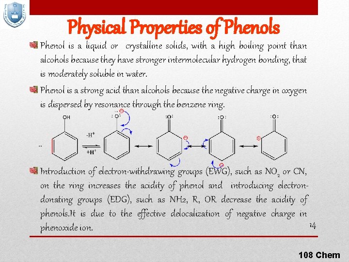 Physical Properties of Phenols Phenol is a liquid or crystalline solids, with a high