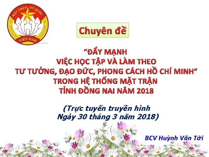 Chuyên đề “ĐẨY MẠNH VIỆC HỌC TẬP VÀ LÀM THEO TƯ TƯỞNG, ĐẠO ĐỨC,