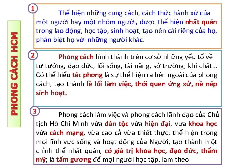 PHONG CÁCH HCM 1 2 Thể hiện những cung cách, cách thức hành xử