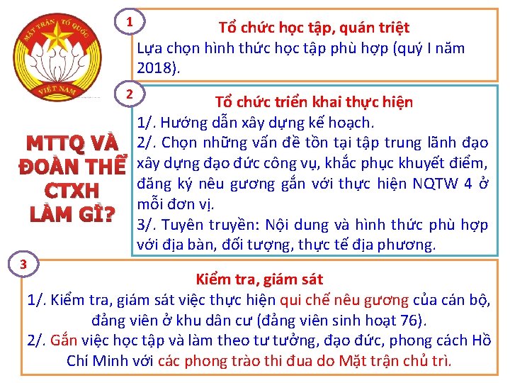 1 Tổ chức học tập, quán triệt Lựa chọn hình thức học tập phù