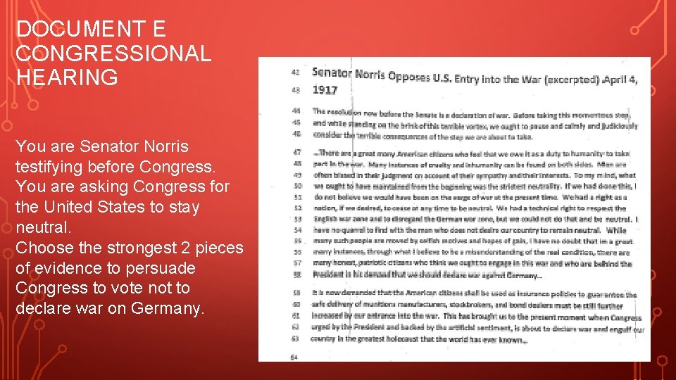 DOCUMENT E CONGRESSIONAL HEARING You are Senator Norris testifying before Congress. You are asking