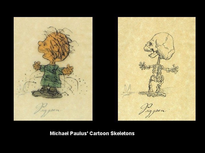 Michael Paulus' Cartoon Skeletons 