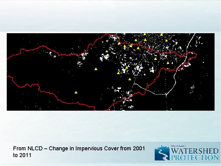 From NLCD – Change in Impervious Cover from 2001 to 2011 