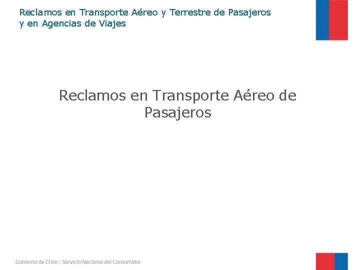 Reclamos en Transporte Aéreo y Terrestre de Pasajeros y en Agencias de Viajes Reclamos