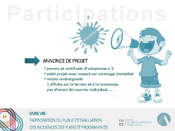 Participations ANNONCE DE PROJET § permis et certificats d’urbanisme n° 2 § petit projet