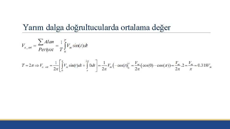 Yarım dalga doğrultucularda ortalama değer 