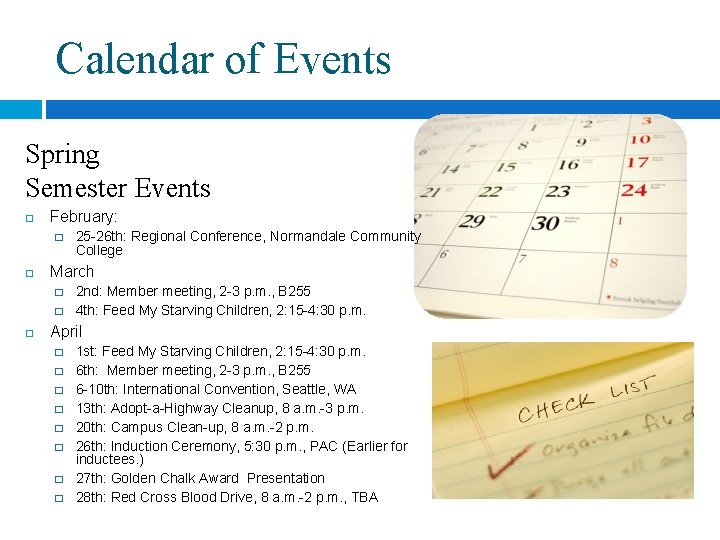 Calendar of Events Spring Semester Events February: � March � � 25 -26 th: