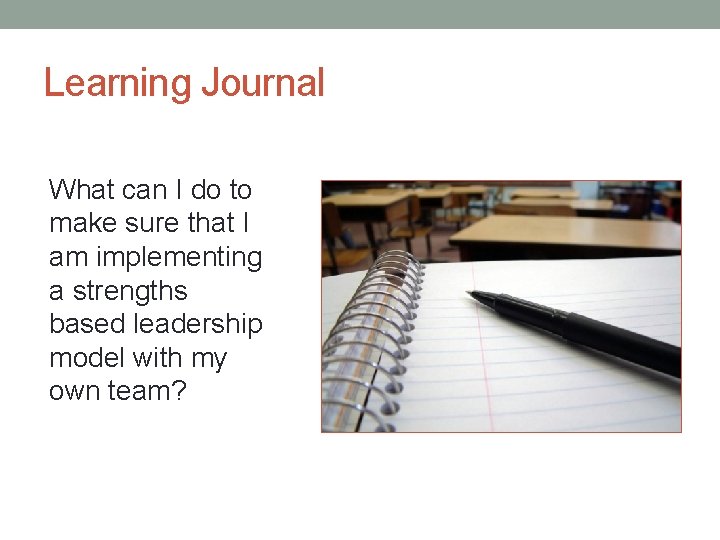 Learning Journal What can I do to make sure that I am implementing a