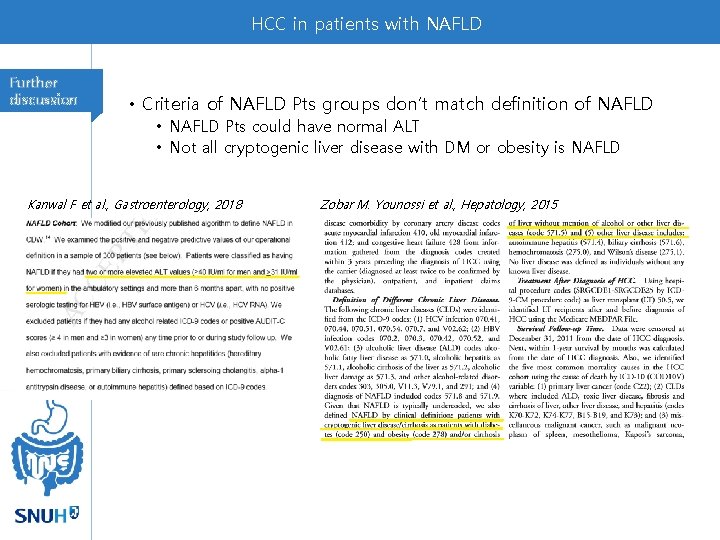 HCC in patients with NAFLD Further discussion • Criteria of NAFLD Pts groups don’t