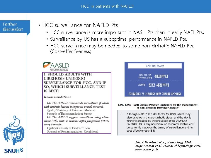 HCC in patients with NAFLD Further discussion • HCC surveillance for NAFLD Pts • HCC in patients with NAFLD Further discussion • HCC surveillance for NAFLD Pts •