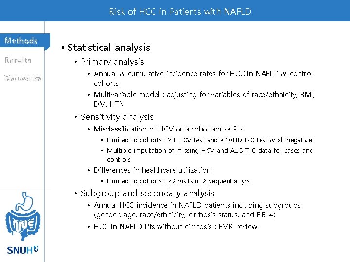 Risk of HCC in Patients with NAFLD Methods Results Discussions • Statistical analysis • Risk of HCC in Patients with NAFLD Methods Results Discussions • Statistical analysis •