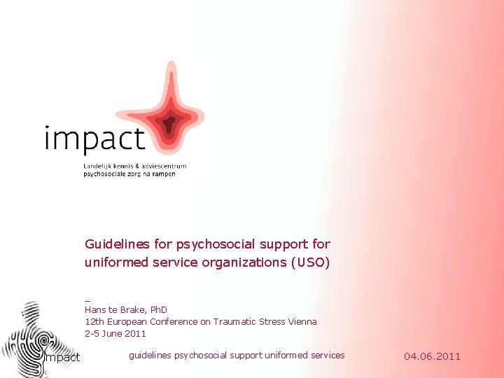 Guidelines for psychosocial support for uniformed service organizations (USO) _ Hans te Brake, Ph.