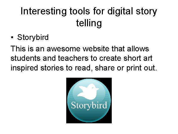 Interesting tools for digital story telling • Storybird This is an awesome website that Interesting tools for digital story telling • Storybird This is an awesome website that