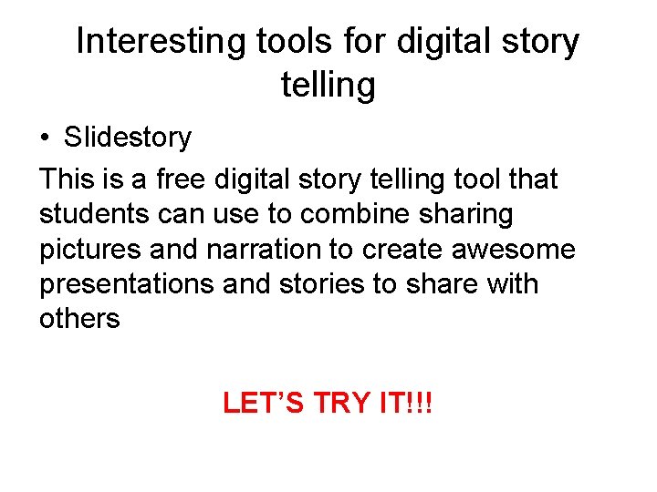 Interesting tools for digital story telling • Slidestory This is a free digital story Interesting tools for digital story telling • Slidestory This is a free digital story