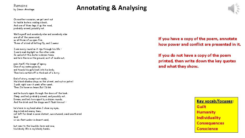Remains by Simon Armitage Annotating & Analysing On another occasion, we got sent out