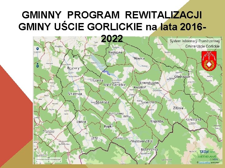 GMINNY PROGRAM REWITALIZACJI GMINY UŚCIE GORLICKIE na lata 20162022 