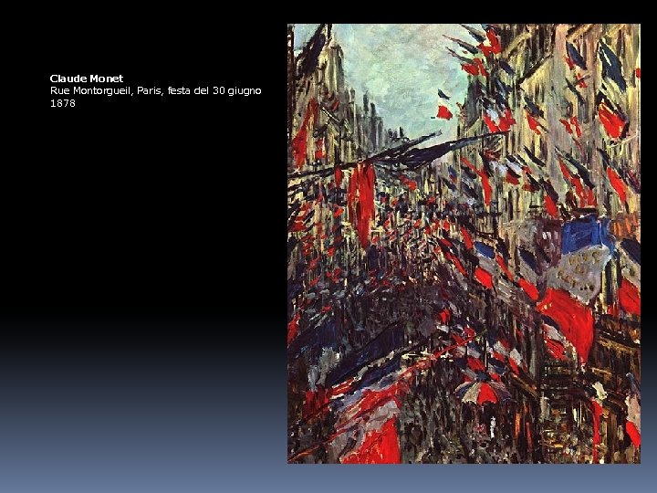 Claude Monet Rue Montorgueil, Paris, festa del 30 giugno 1878 