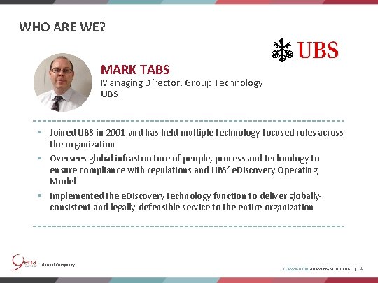 WHO ARE WE? MARK TABS Managing Director, Group Technology UBS § Joined UBS in