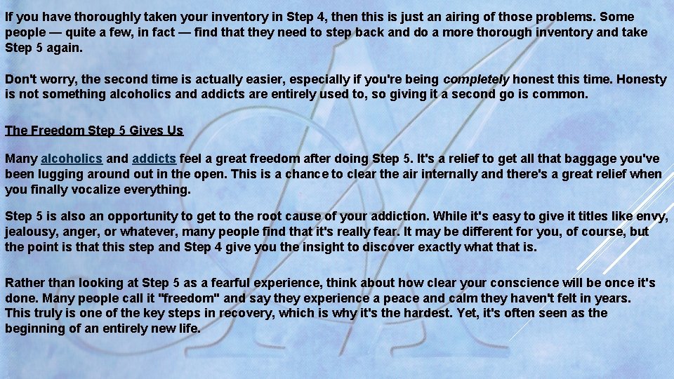 If you have thoroughly taken your inventory in Step 4, then this is just If you have thoroughly taken your inventory in Step 4, then this is just