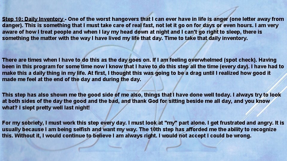 Step 10: Daily Inventory - One of the worst hangovers that I can ever Step 10: Daily Inventory - One of the worst hangovers that I can ever