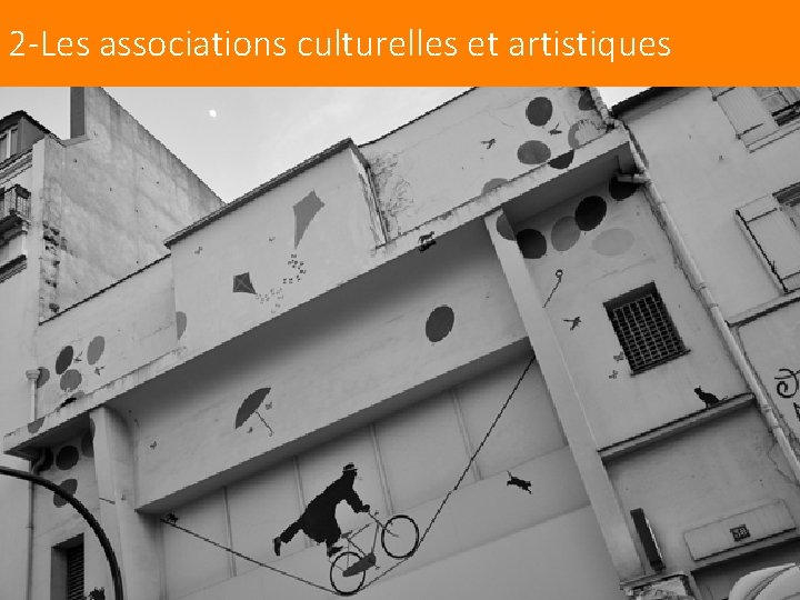 2 -Les associations culturelles et artistiques 