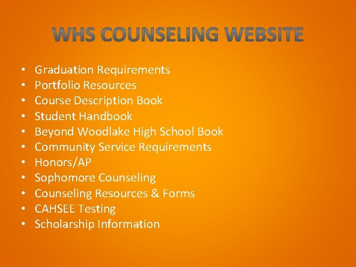  • • • Graduation Requirements Portfolio Resources Course Description Book Student Handbook Beyond