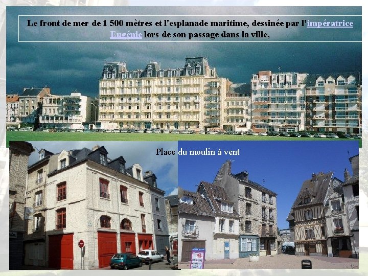 Le front de mer de 1 500 mètres et l'esplanade maritime, dessinée par l'impératrice