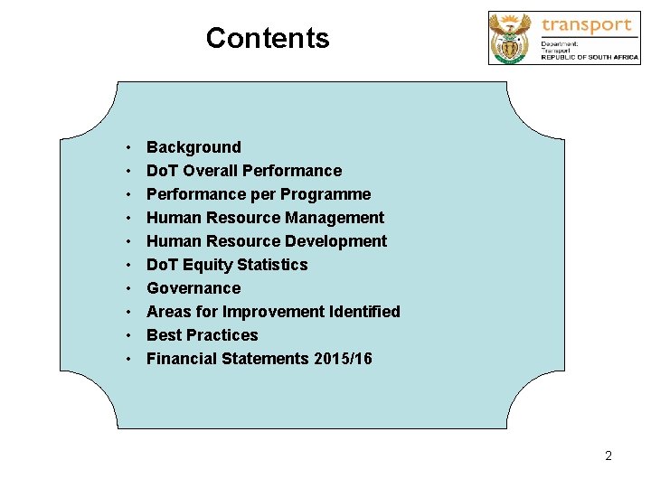 Contents • • • Background Do. T Overall Performance per Programme Human Resource Management