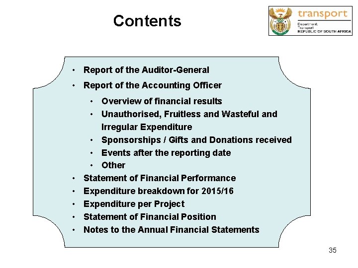Contents • Report of the Auditor-General • Report of the Accounting Officer • •
