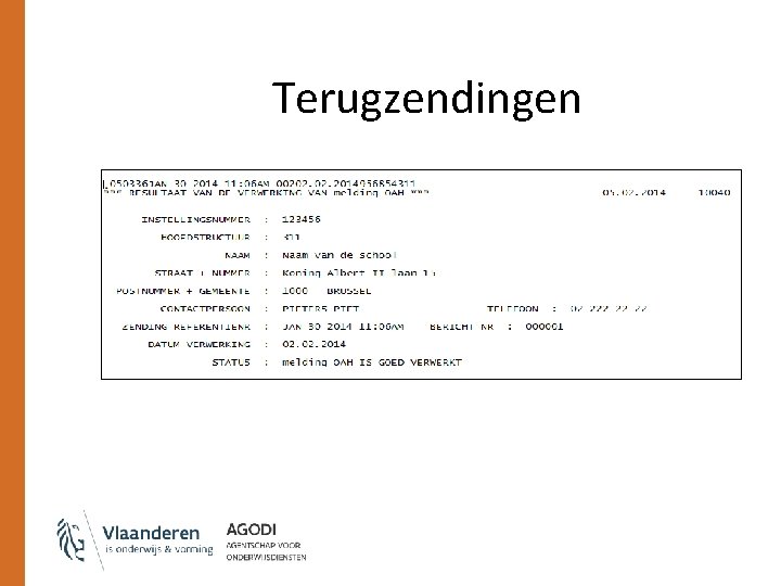 Terugzendingen Terugzendingen