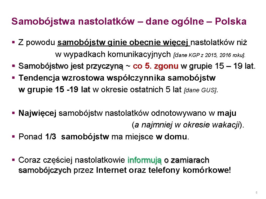 Samobójstwa nastolatków – dane ogólne – Polska § Z powodu samobójstw ginie obecnie więcej